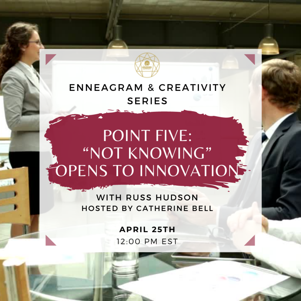 Point Five: “Not Knowing” opens to Innovation.