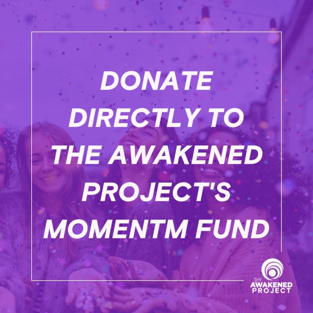 DONATE | The Awakened Project's Momentum Fund