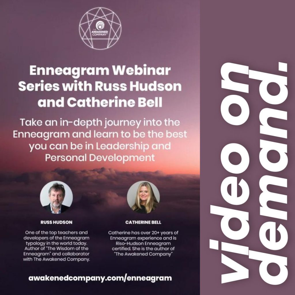 The Awakened Company Enneagram Series with Russ Hudson & Catherine Bell