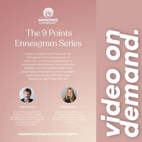 The 9 Enneagram Points Series with Russ Hudson and Catherine Bell