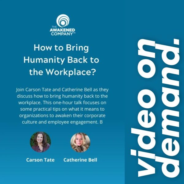 How to Bring Humanity Back to the Workplace?