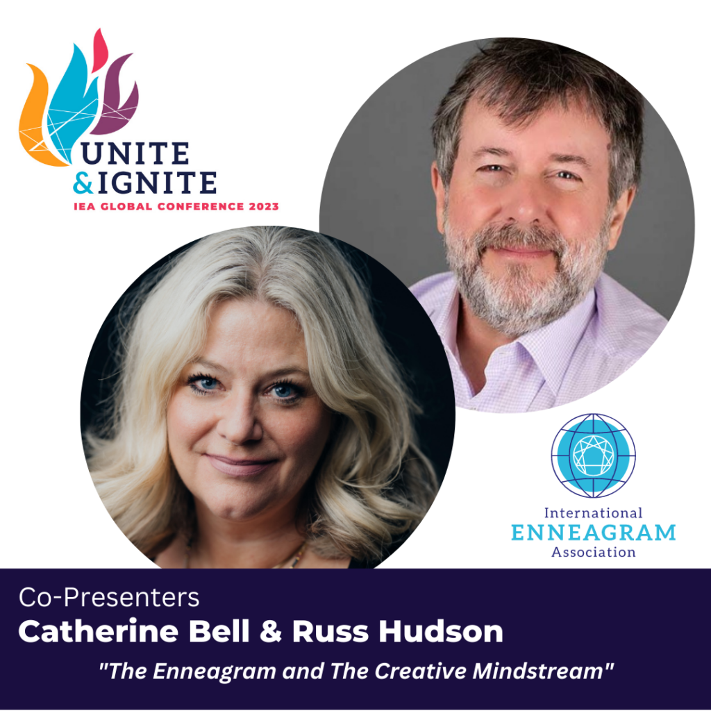 The Enneagram and the Creative Mindstream - Catherine Bell & Russ Hudson, IEA Global Conference