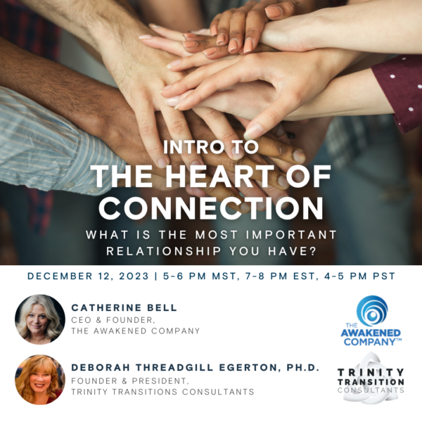 The Heart of Connection: What is the Most Important Relationship You Have?