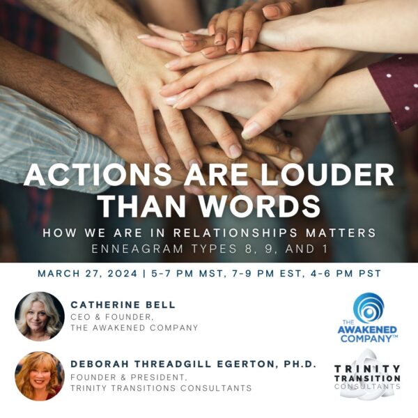 Actions are Louder Than Words | Enneagram Types 8, 9, and 1