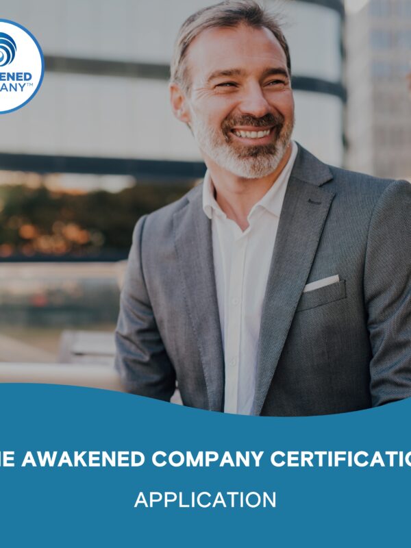 The Awakened Company Certification - Application